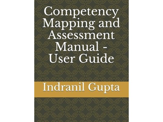 Competency Mapping and Assessment Manual - User Guide