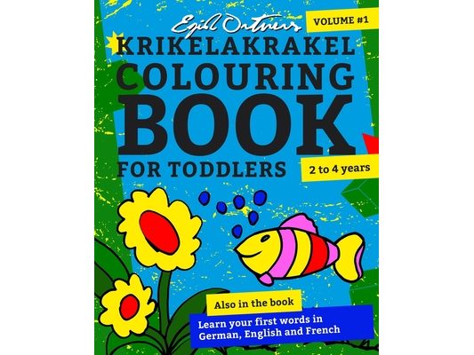 Krikelakrakel Colouring Book for Toddlers: Volume #1