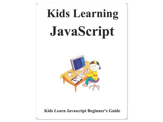 Kids Learning Javascript: Kids learn coding like playing games