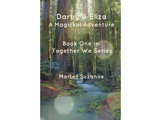 Darby And Eliza: A Magickal Adventure
