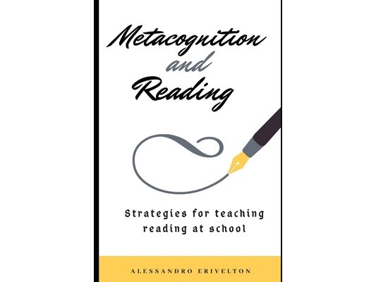 Metacognition and Reading: Strategies for Teaching Reading at School
