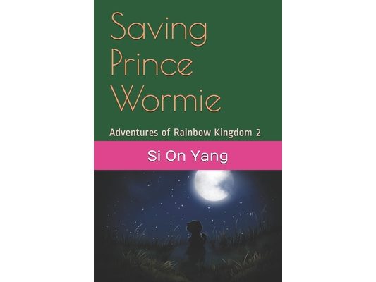Saving Prince Wormie: Adventures of Rainbow Kingdom 2
