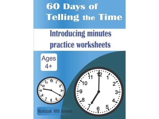 60 Days of Telling the Time: Introducing minutes practice worksheets