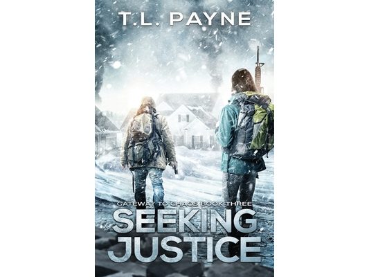 Seeking Justice: A Post Apocalyptic EMP Survival Thriller (Gateway to Chaos Series Book Three)