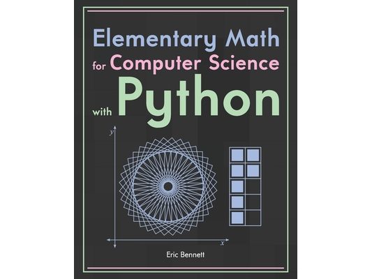 Elementary Math for Computer Science with Python