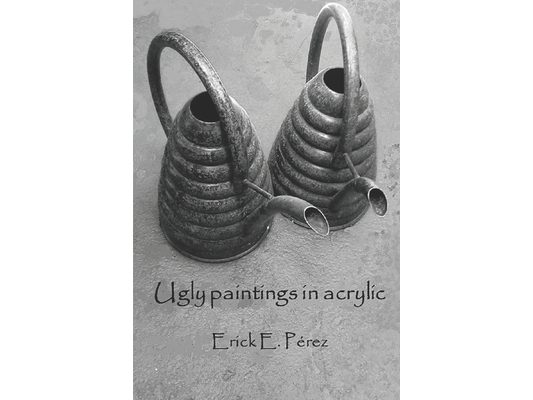 Ugly paintings in acrylic