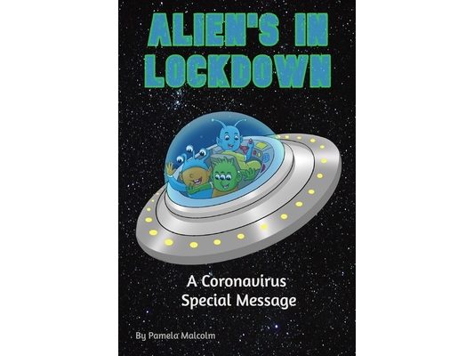 Alien's in Lockdown: A Coronavirus Special Message