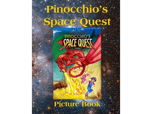 Pinocchio's Space Quest Picture Book