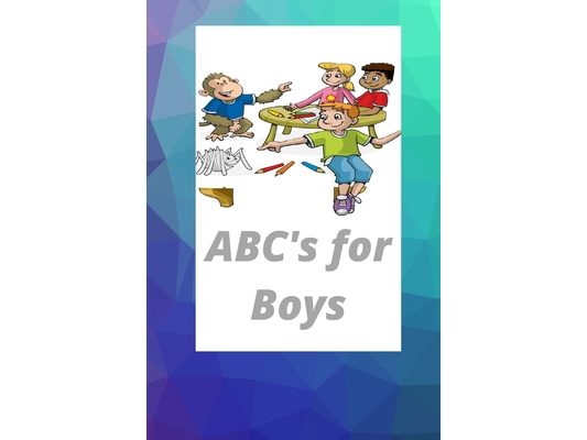 ABC's for Boys: this book one of a kind