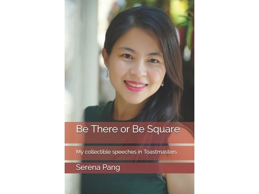 Be There or Be Square: My collectible speeches in Toastmasters