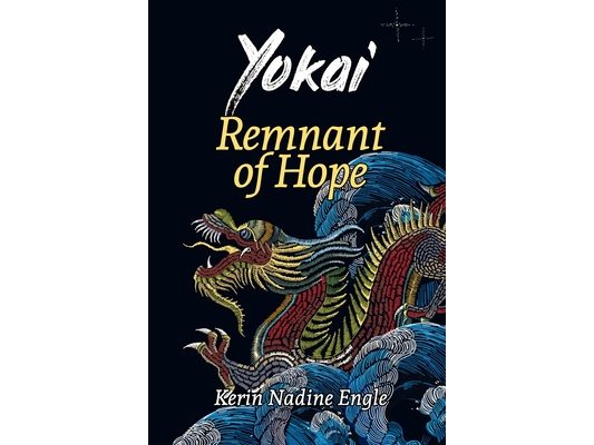 Remnant of Hope: (Yokai Book 4)
