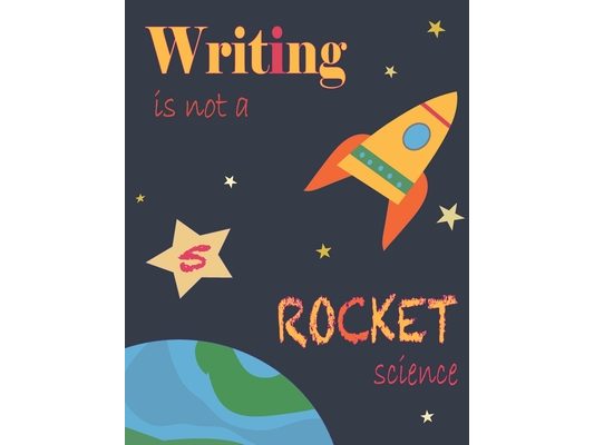 Writing Is Not A Rocket Science 5,: Tracing Numbers From 1 To 10 And Basic Symbols, Kids Writing Tool, Preschool Math Workbook, Homeschool Supplies, T