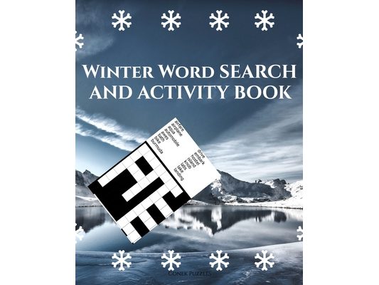 Winter Word Search And Activity Book: Word Search Puzzles For Adults & Teens - With Word Scrambles, Fill In Puzzles And Cryptograms