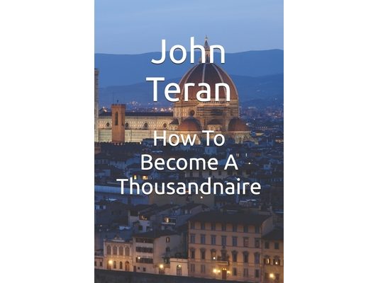 How To Become A Thousandnaire
