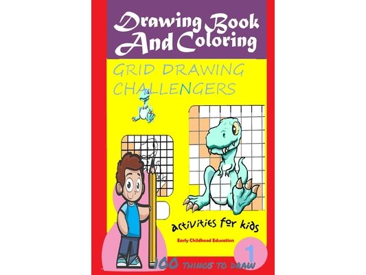 Drawing Book And coloring-GIRD DRAWING CHALLENGERS -activities for kids -100 THINGS TO DRAW Early Childhood Education: coloring books and activity for