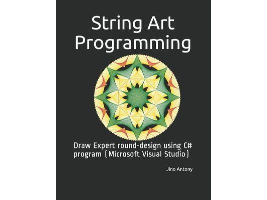 String Art Programming: Draw Expert round-design using C# program (Microsoft Visual Studio)