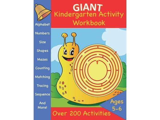 Giant Kindergarten Activity Workbook: Big 8.5 x 11 Activity Book with Over 200 Activities