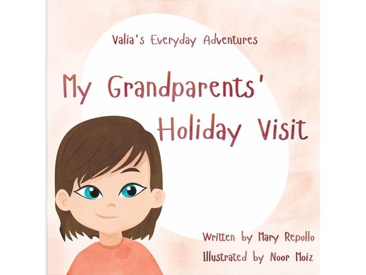Valia's Everyday Adventures: My Grandparents Holiday Visit