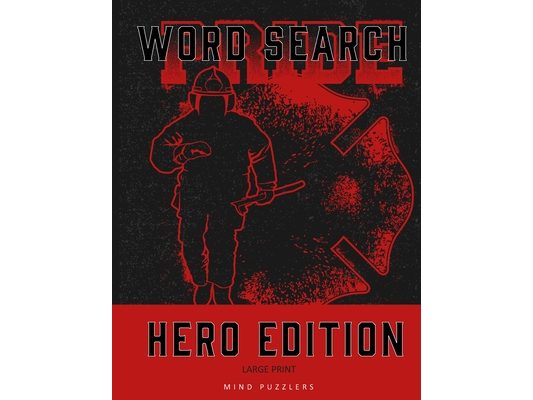 Word Search: Emergency Responders Hero Themed Activity Puzzle Book Large Print Puzzles for Adults