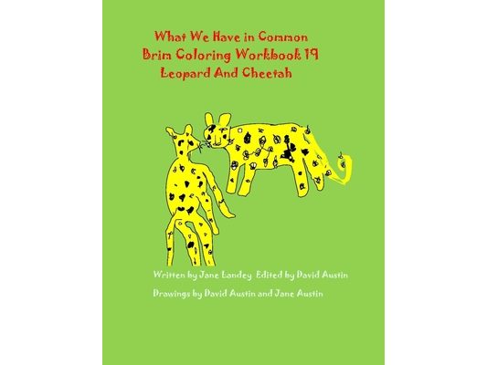 What We Have in Common Brim Coloring Workbook: Leopard and Cheetah
