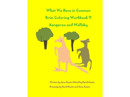What We Have in Common Brim Coloring Workbook: Kangaroo and Wallaby