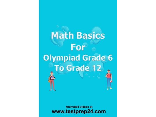 Math basics for Olympiad Grade 6 to Grade 12