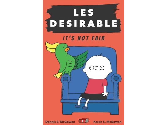 Les Desirable: It's Not Fair
