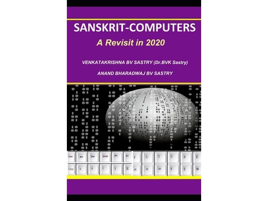 Sanskrit-Computers: A revisit in 2020