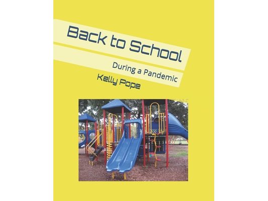 Back to School: during a pandemic