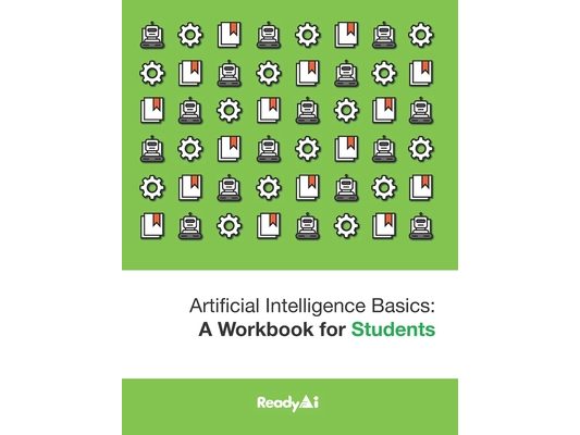 Artificial Intelligence Basics: a Workbook for Students