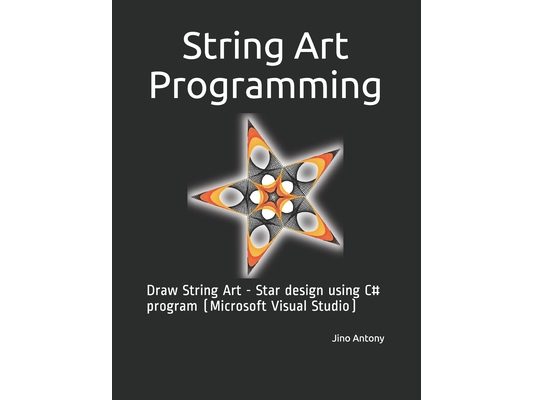 String Art Programming: Draw String Art - Star design using C# program (Microsoft Visual Studio)