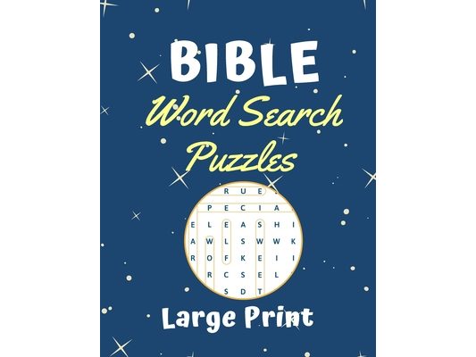 Bible Word Search Puzzles Large print: Puzzle game for adults and kids (8,5" x 11")