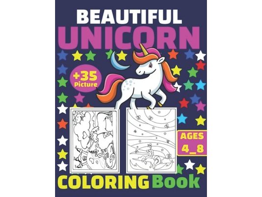 Beautiful Unicorn Coloring Book: For Kids ages 4_8, More than 35 coloring pictures, Unicorn Designs For Hours of Magical Fun!