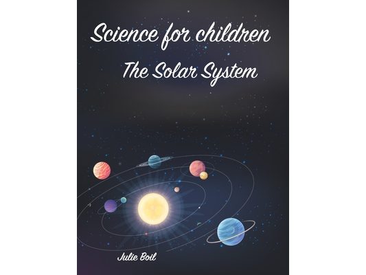 Science for children: The Solar System