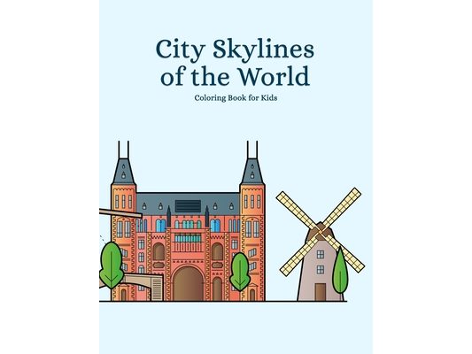 City Skylines of the World Coloring Book for Kids