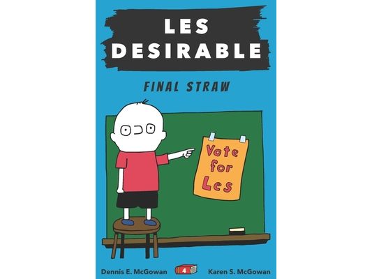Les Desirable: Final Straw