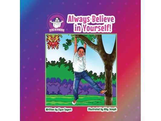 Always Believe in Yourself