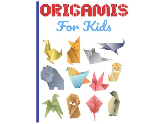 Origamis for Kids: color book origami paper for kids under 8 Ideal for a gift
