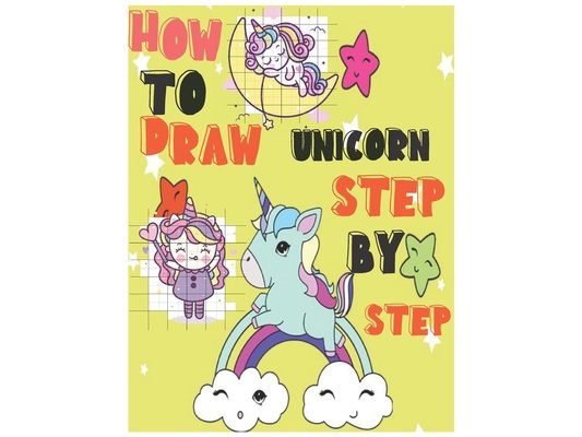 How To Draw unicorn step by step: Easy Drawing Guide for unicorns, Dinosaurs, Animals, And interactive exercises