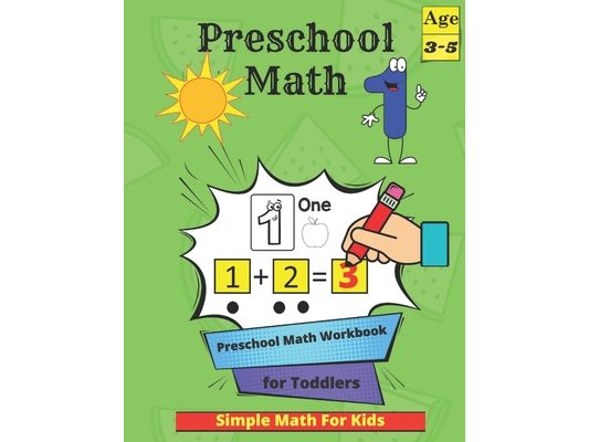 Preschool Math: Tracing Practice Activity Book for Kids 3-5 with Numbers, Colors, Animals, Shapes and More - Homeschool Kindergartener