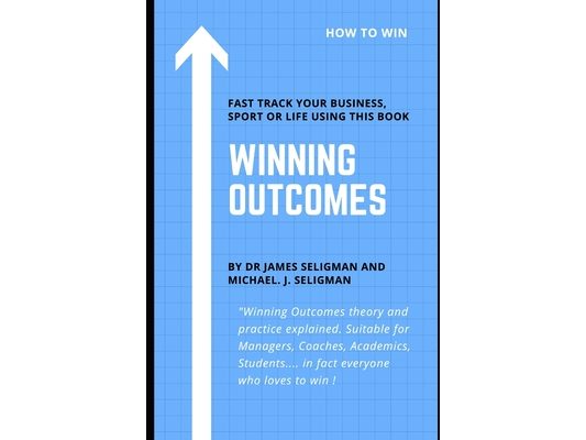 Winning Outcomes: The Theory and Practice of Winning