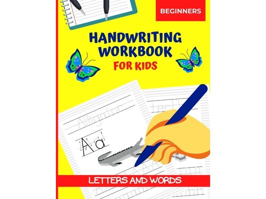 Handwriting Workbook for Kids Beginners: Letters and Words, Alphabet Tracing Book for Preschool
