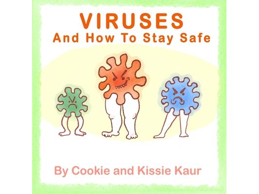 Viruses and How To Stay Safe
