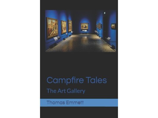 Campfire Tales: The Art Gallery
