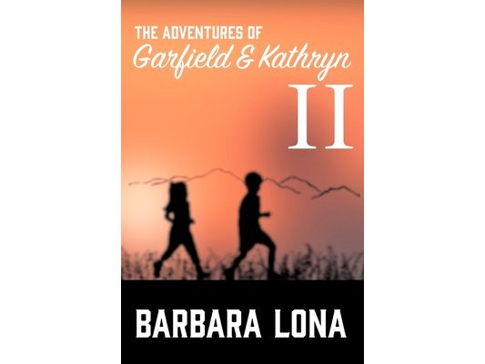 The Adventures of Garfield & Kathryn II