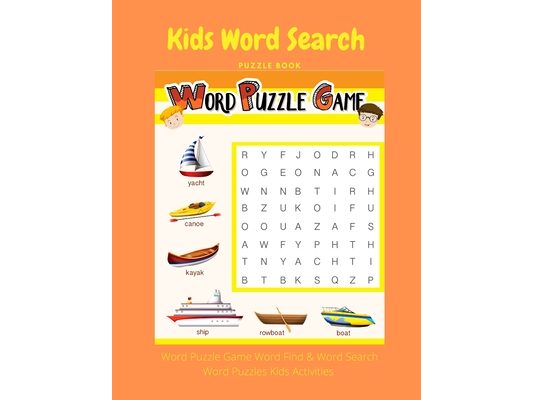 Kids Word Search Puzzle Book: Word Puzzle Game Word Find & Word Search Word Puzzles Kids Activities