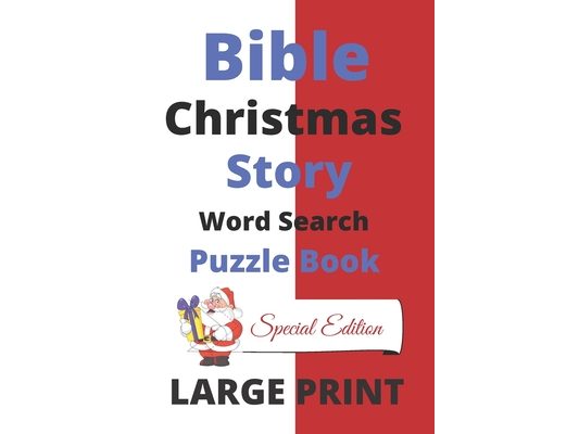 Bible Christmas Story Word Search Puzzle Book Large Print: Word Find Holiday Season Brain Game Activity, Educational Game for Women, Girls, Teens, Chi