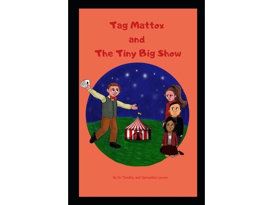 Tag Mattox and the Tiny Big Show