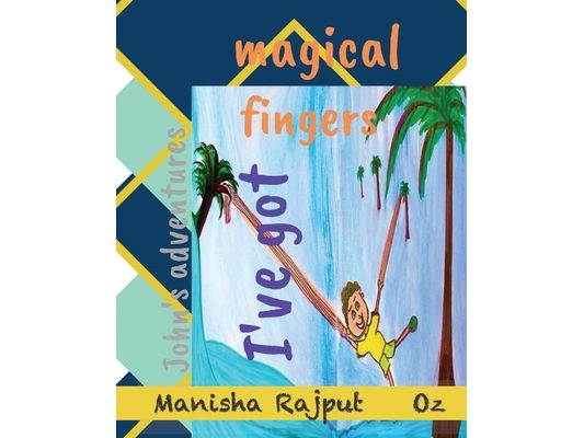 I've got magical fingers: John's adventures