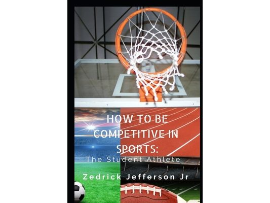 How to be Competitive in Sports: The Student Athlete